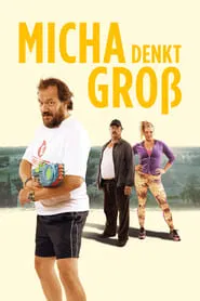 Micha denkt groß movie poster