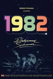 1982: Hollywood Summer movie poster