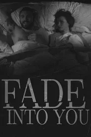 Fade Into You movie poster