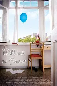 Ballons am Fenster movie poster