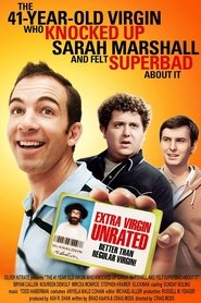 The 41–Year–Old Virgin Who Knocked Up Sarah Marshall and Felt Superbad About It movie poster