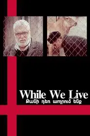 While We Live movie poster