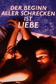 Love Is the Beginning of All Terror movie poster