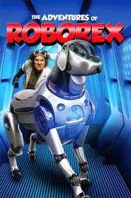 The Adventures of RoboRex movie poster