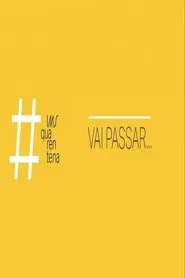 Vai Passar... movie poster