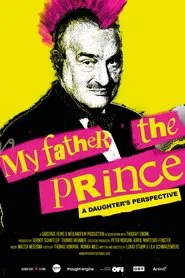 My Father, the Prince movie poster