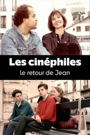 Les cinéphiles : Le retour de Jean movie poster