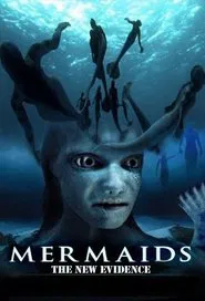 Mermaids: The New Evidence movie poster