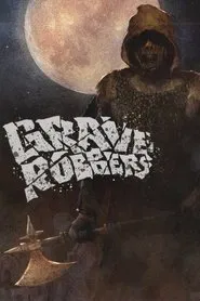 Poster do filme Grave Robbers