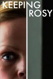 Keeping Rosy movie poster