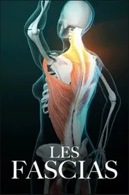 Fascinating Fasciae: The Hidden World Under Our Skin movie poster