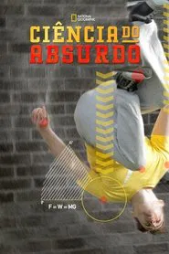 Poster da série Ciência do Absurdo