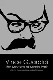 Poster do filme Vince Guaraldi: The Maestro of Menlo Park