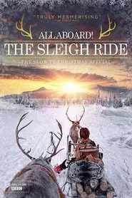 All Aboard! The Sleigh Ride movie poster
