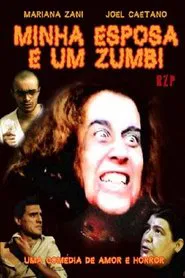 Minha Esposa é um Zumbi movie poster
