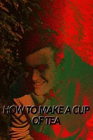 How To Make A Cup Of Tea Chapter 3 (The Return Of Coffeeman) movie poster