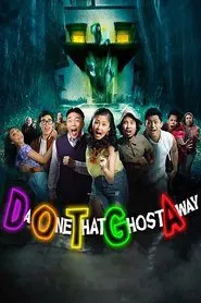 DOTGA: Da One That Ghost Away movie poster