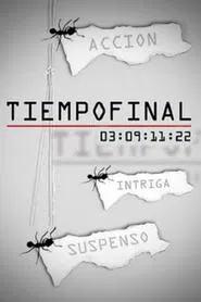 Tiempo final tv show poster