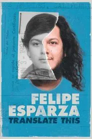 Poster do filme Felipe Esparza: Translate This