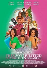Poster do filme Tres son multitud, cuatro es un desastre