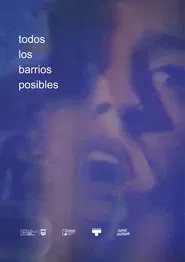 Poster do filme All Possible Neighborhoods