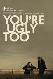 Poster do filme You're Ugly Too