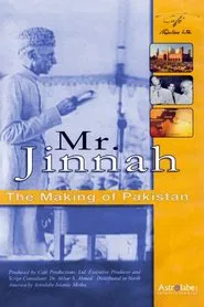 Mr. Jinnah: The Making of Pakistan movie poster