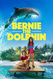 Bernie the Dolphin movie poster