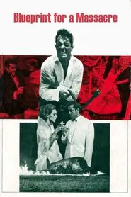 Poster do filme Blueprint for a Massacre