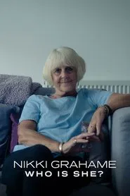 Nikki Grahame: Who Is She? movie poster
