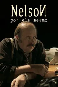 Nelson: Por Ele Mesmo tv show poster