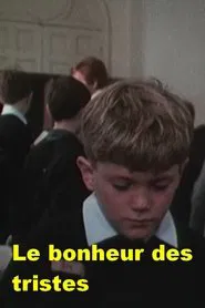 Le bonheur des tristes movie poster