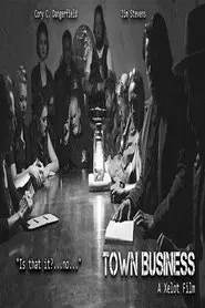 Town Business movie poster