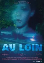 Au loin movie poster