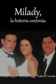 Poster da série Milady, la historia continúa