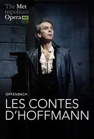 The Metropolitan Opera: The Tales of Hoffmann movie poster