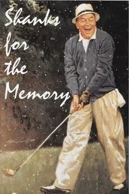 Shanks for the Memory movie poster
