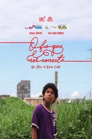 O Fio Que Nos Conecta movie poster