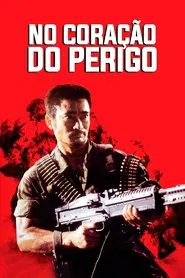 Poster do filme No Coração do Perigo