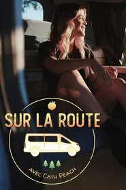 Sur la route avec Cath Peach tv show poster
