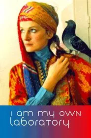 I Am My Own Laboratory movie poster