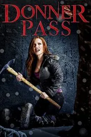 Donner Pass movie poster