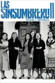 Las sinsombrero II: ocultas e impecables movie poster