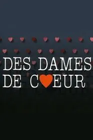 Des dames de cœur tv show poster