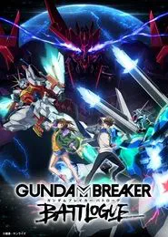 Gundam Breaker: Battlogue tv show poster