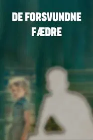De forsvundne fædre tv show poster