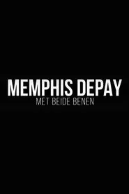 Memphis Depay - Met Beide Benen movie poster