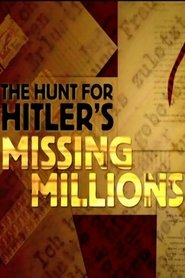 Poster do filme The Hunt For Hitler's Missing Millions