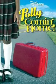 Polly: Comin' Home! movie poster