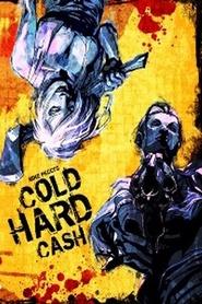 Cold Hard Cash movie poster